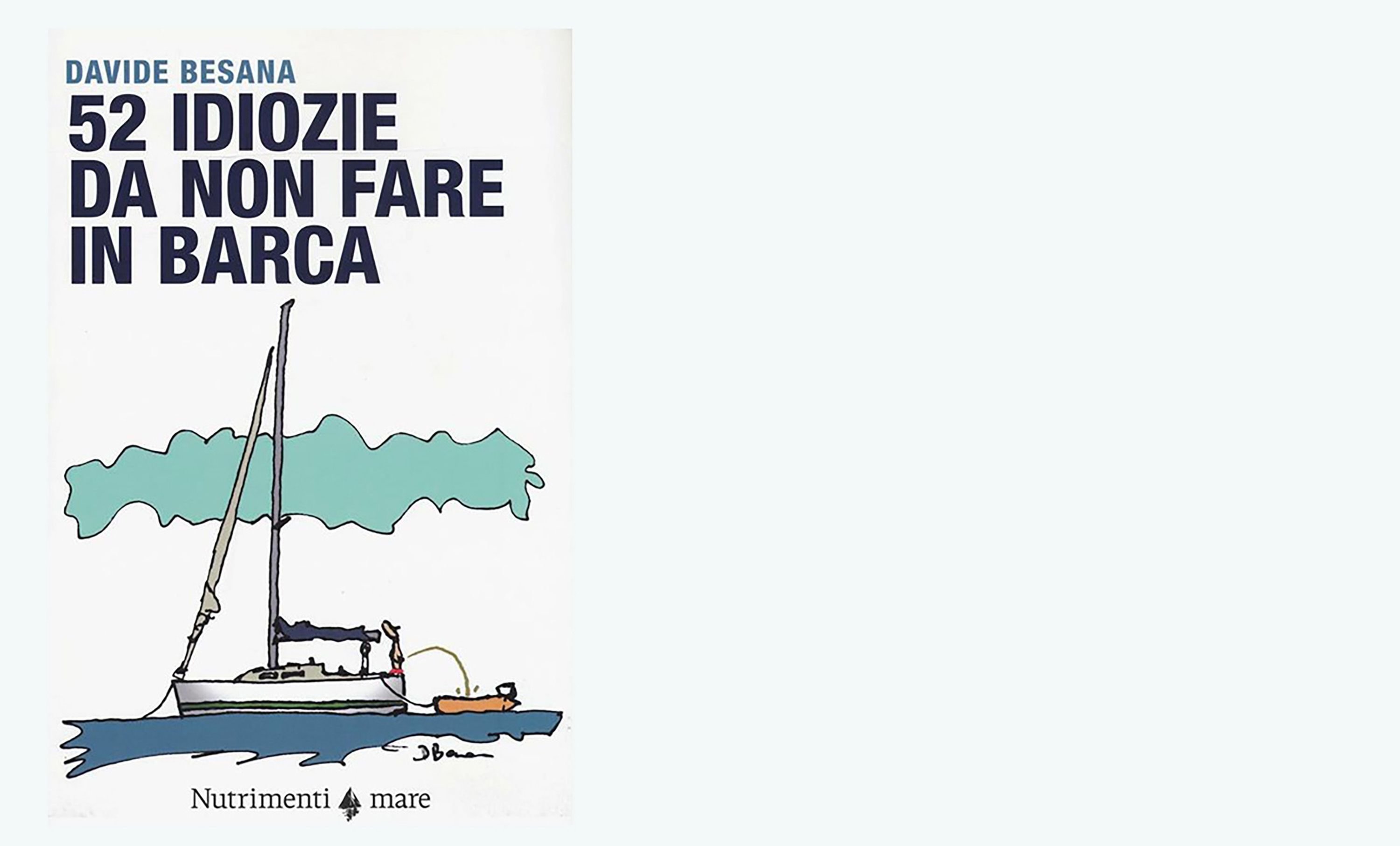52 idiozie da non fare in barca – Davide Besana