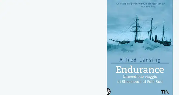 Endurance. L’incredibile viaggio di Shackleton al Polo Sud – Alfred Lansing