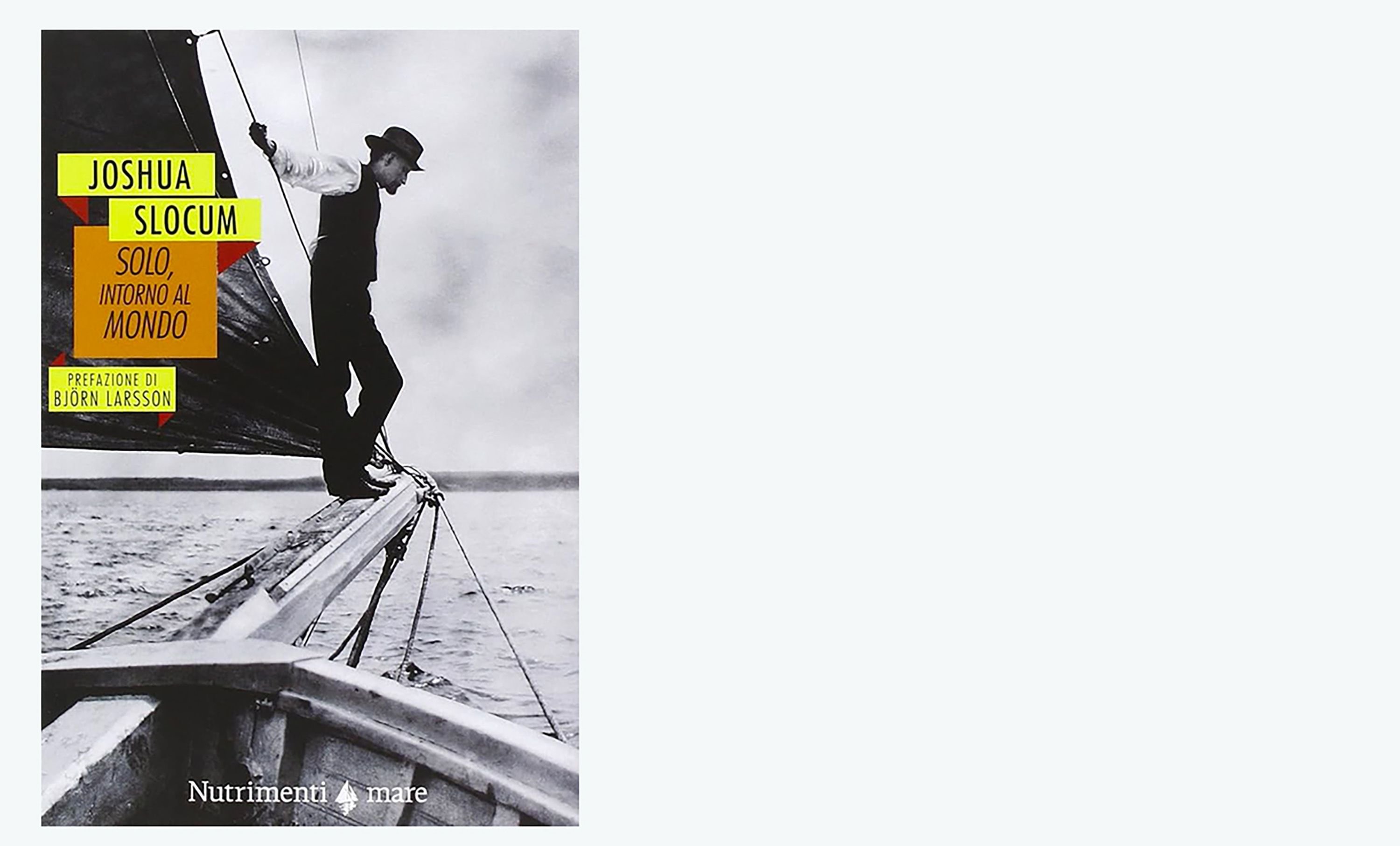 Solo, intorno all mondo -  Joshua Slocum